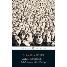 An Essay on the Principle of Population and Other Writings