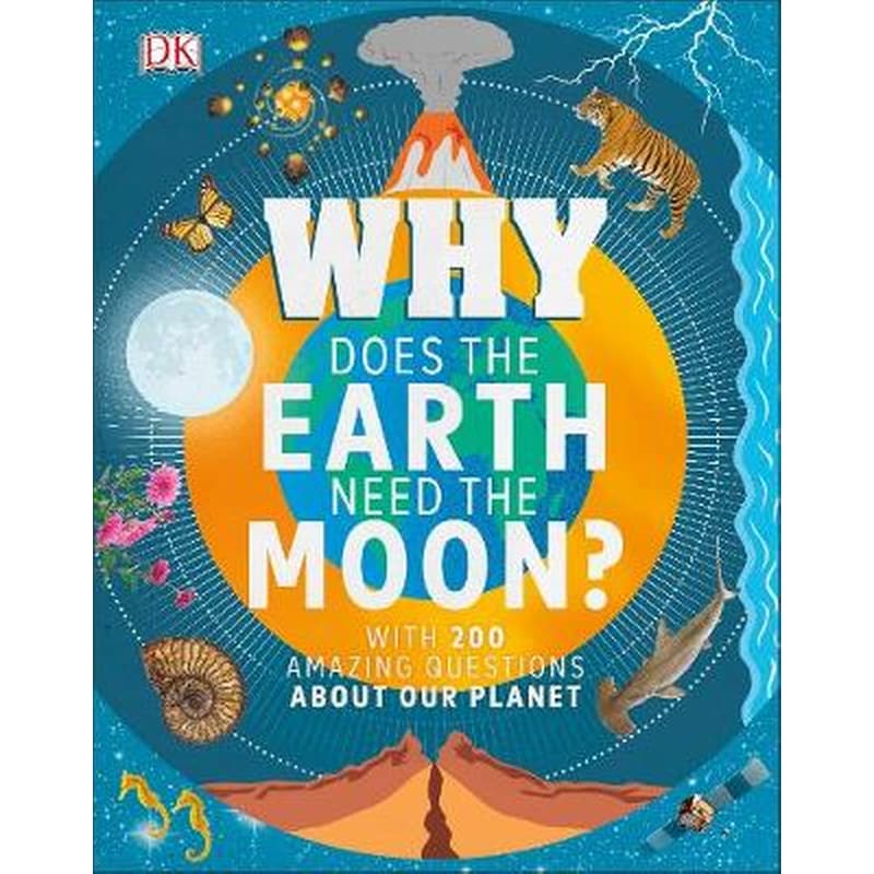 Why Does the Earth Need the Moon?
