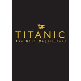 Titanic the Ship Magnificent - Slipcase