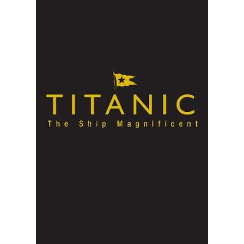 Titanic the Ship Magnificent - Slipcase