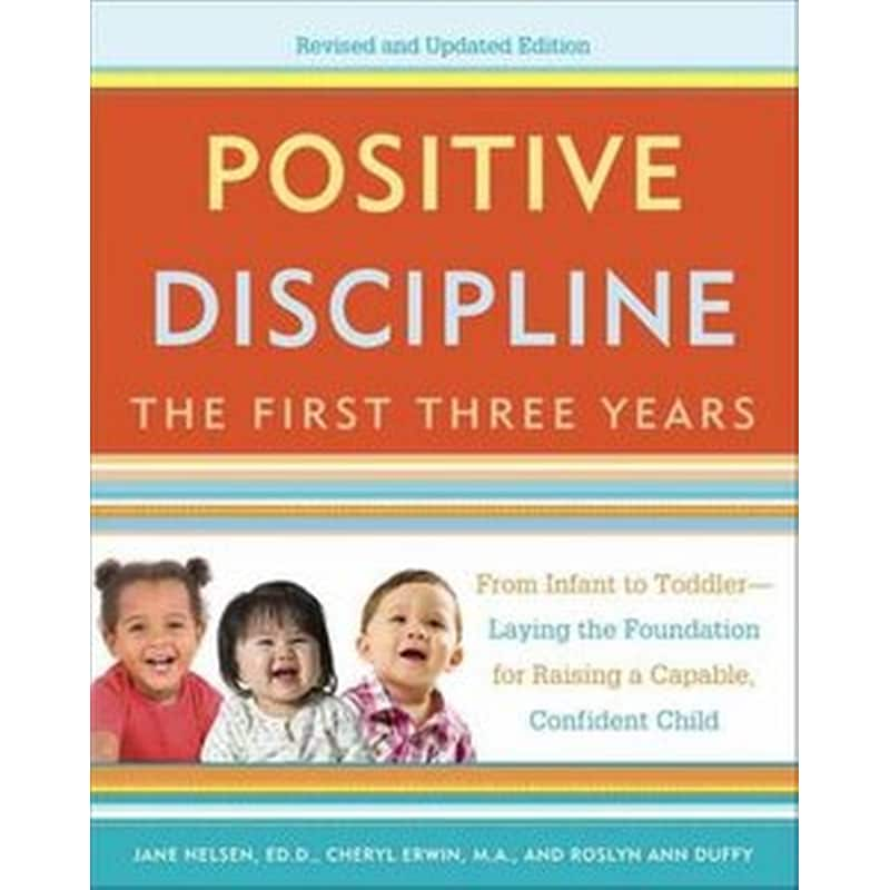 Positive Discipline- the First Three Years