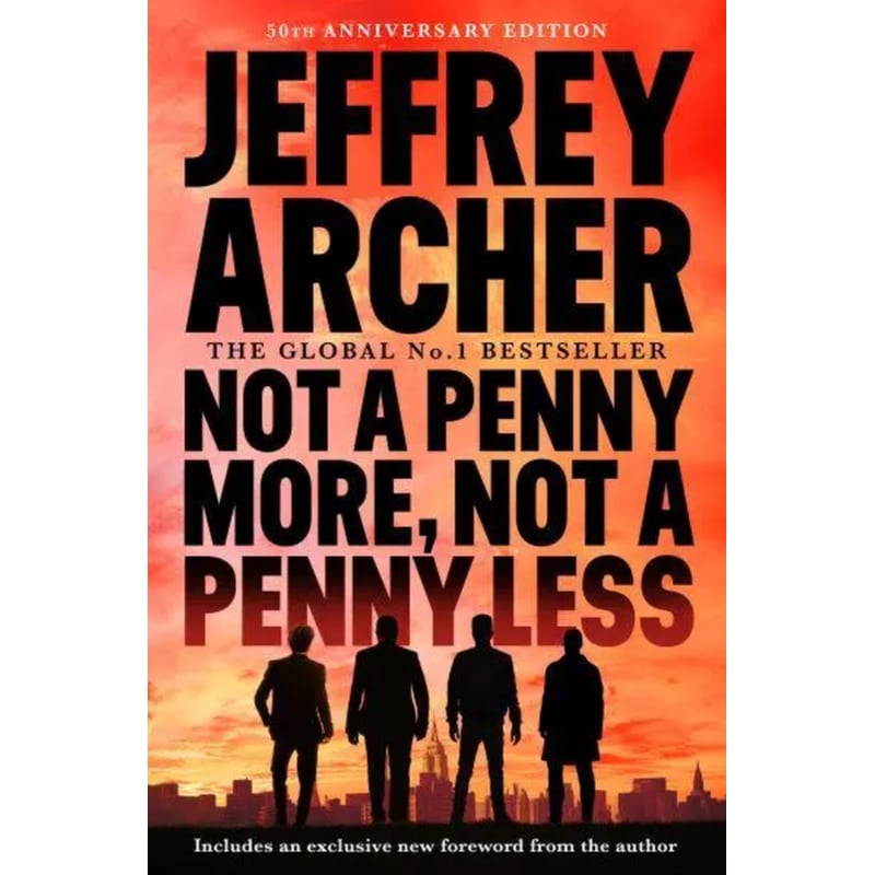 Not A Penny More, Not A Penny Less
