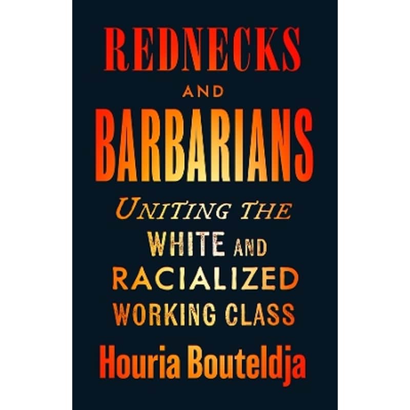 Rednecks and Barbarians