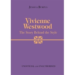 Vivienne Westwood: The Story Behind the Style