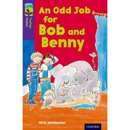 Oxford Reading Tree TreeTops Fiction- Level 11 More Pack A- An Odd Job for Bob and Benny
