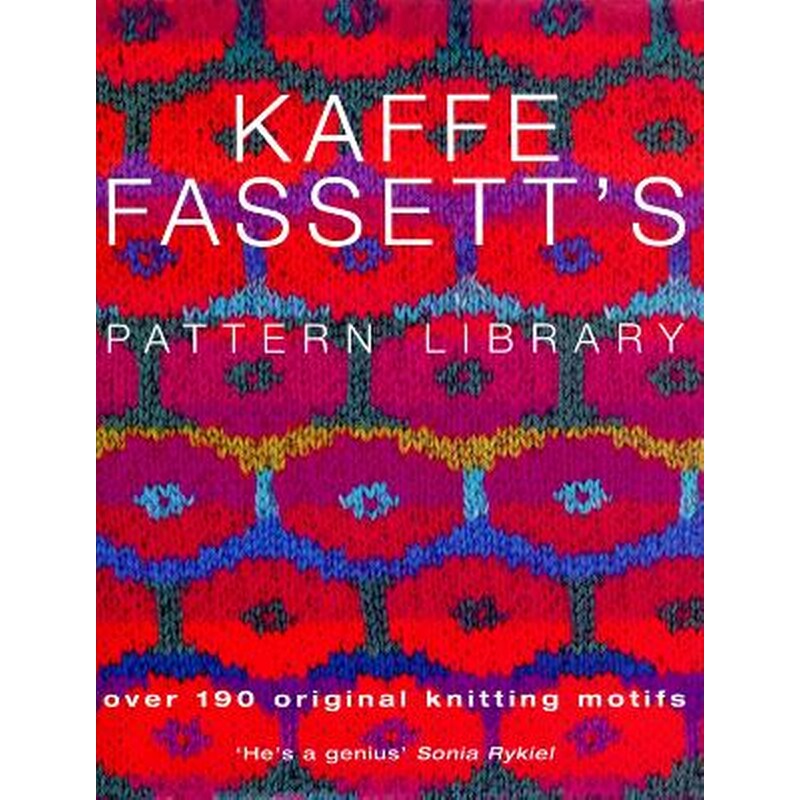 Kaffe Fassetts Pattern Library