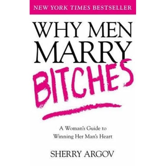 Why Men Marry Bitches image 0