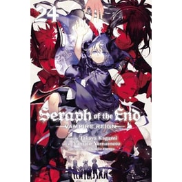 Seraph of the End, Vol. 24 : Vampire Reign