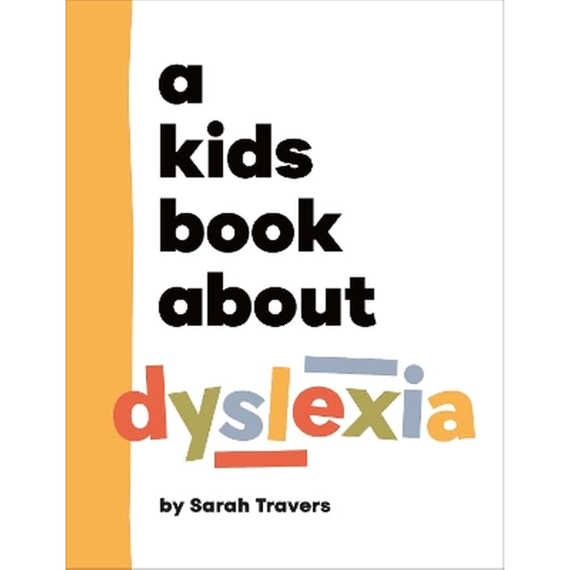 A Kids Book About Dyslexia