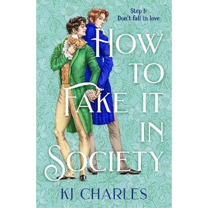How to Fake It in Society