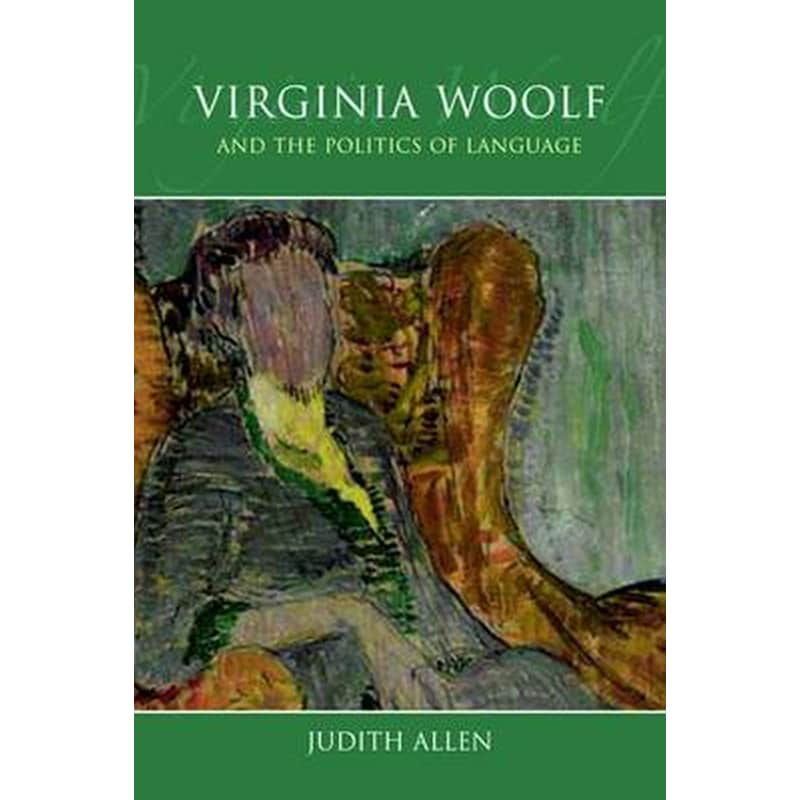 Virginia Woolf and the Politics of Language