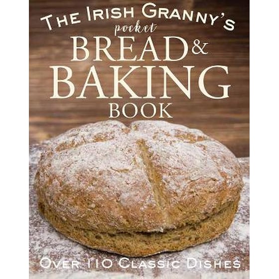 The Irish Granny's Pocket Book of Bread and Baking image 0