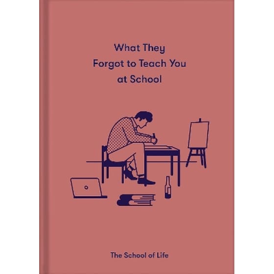 What They Forgot to Teach You at School image 0