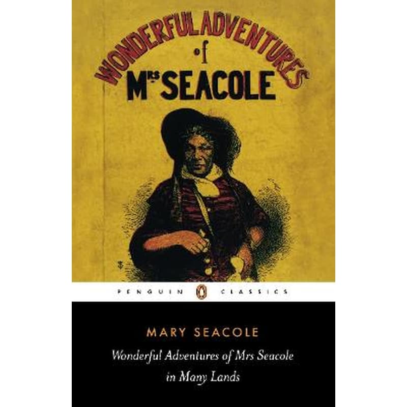 The Wonderful Adventures of Mrs Seacole in Many Lands