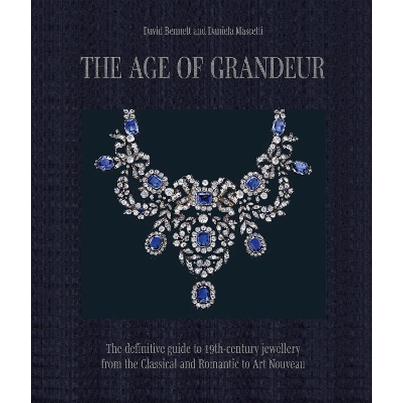 The Age of Grandeur