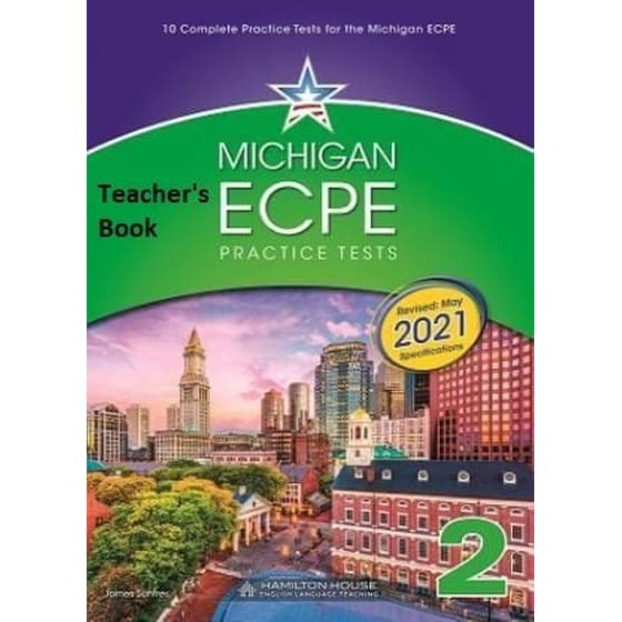 Michigan ECPE Practice Tests 2 Teacher's Book 2021 Format image 0