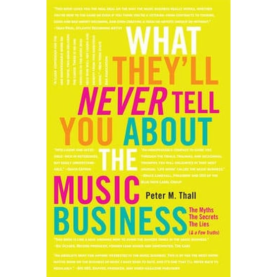 What They'll Never Tell You About the Music Business image 0