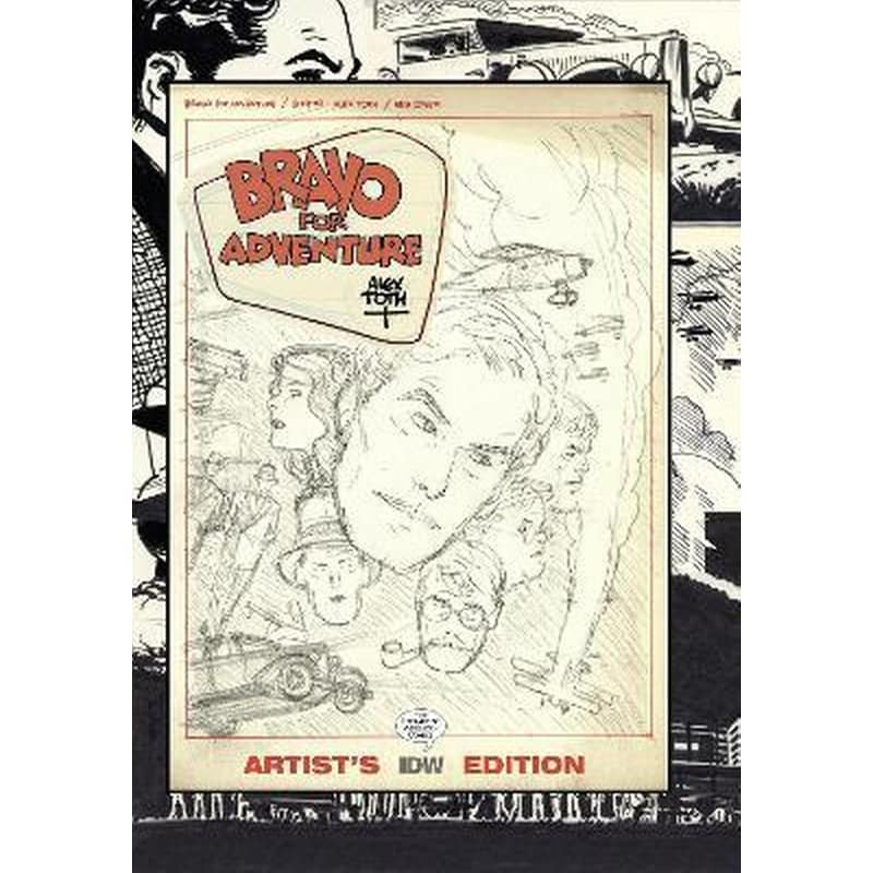 Bravo for Adventure: Alex Toth Artists Edition