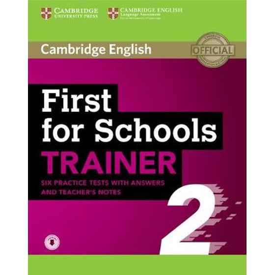 First for Schools Trainer 2 6 Practice Tests with Answers and Teacher's Notes with Audio image 0