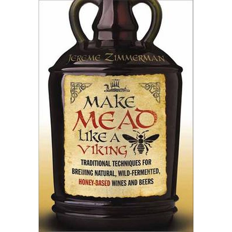 Make Mead Like a Viking