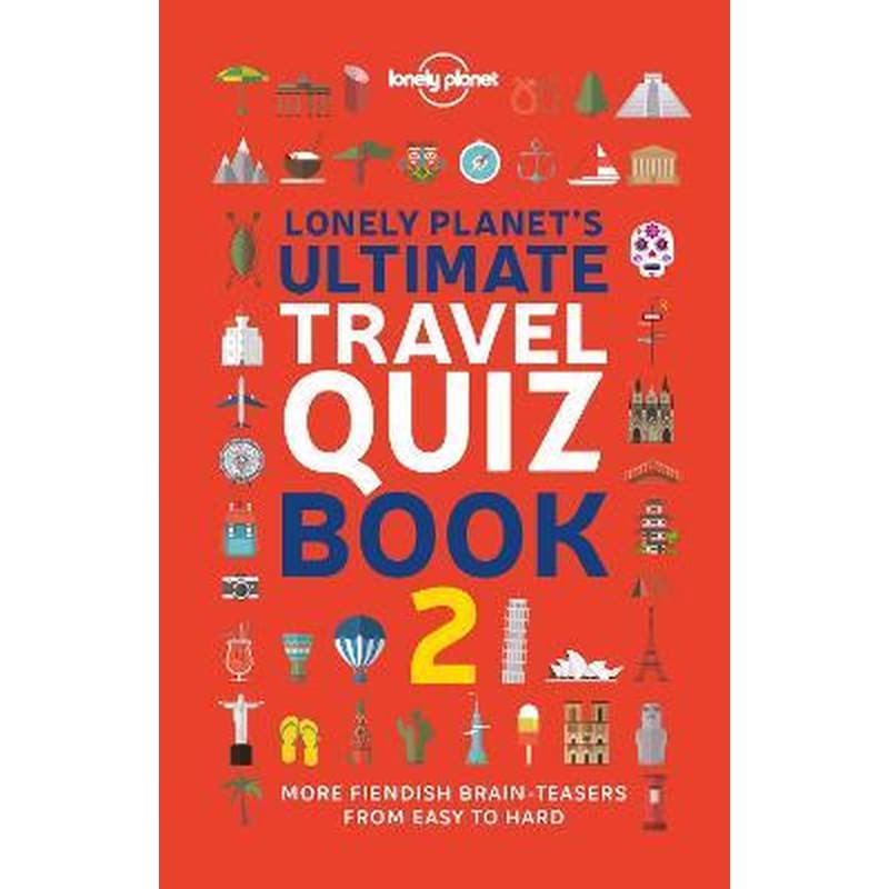 Lonely Planets Ultimate Travel Quiz Book