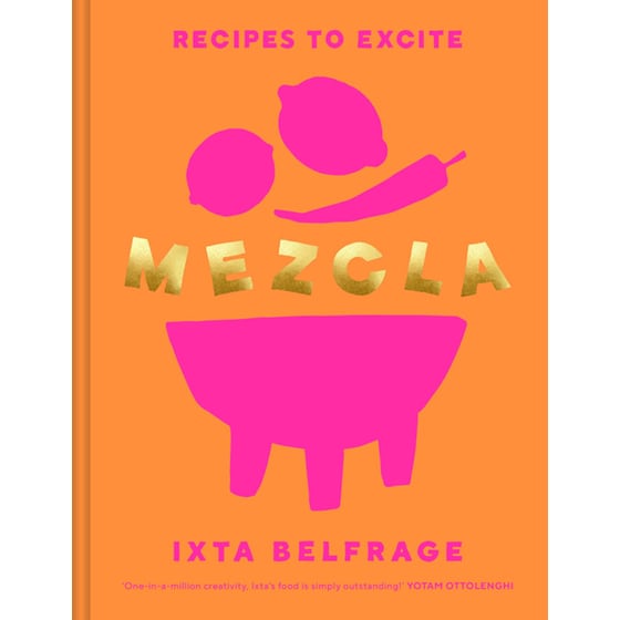 MEZCLA: Recipes to Excite image 0