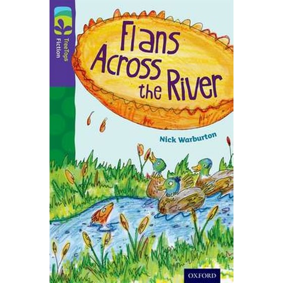 Oxford Reading Tree TreeTops Fiction: Level 11: Flans Across the River image 0