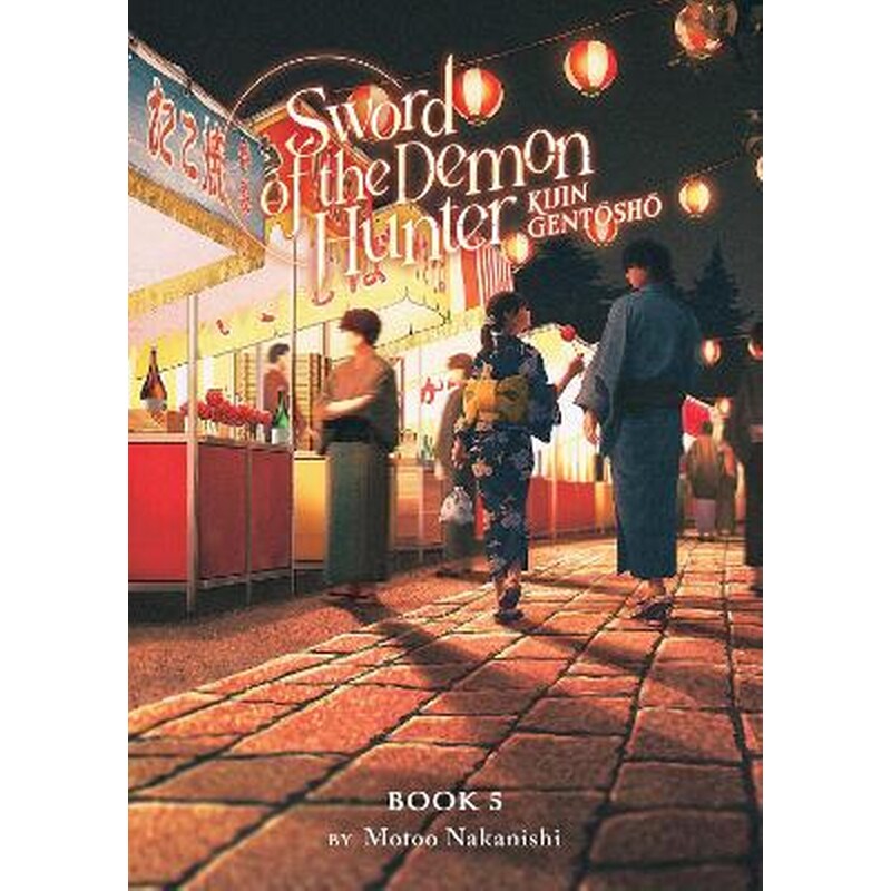 Sword of the Demon Hunter: Kijin Gentosho (Light Novel), Vol. 5
