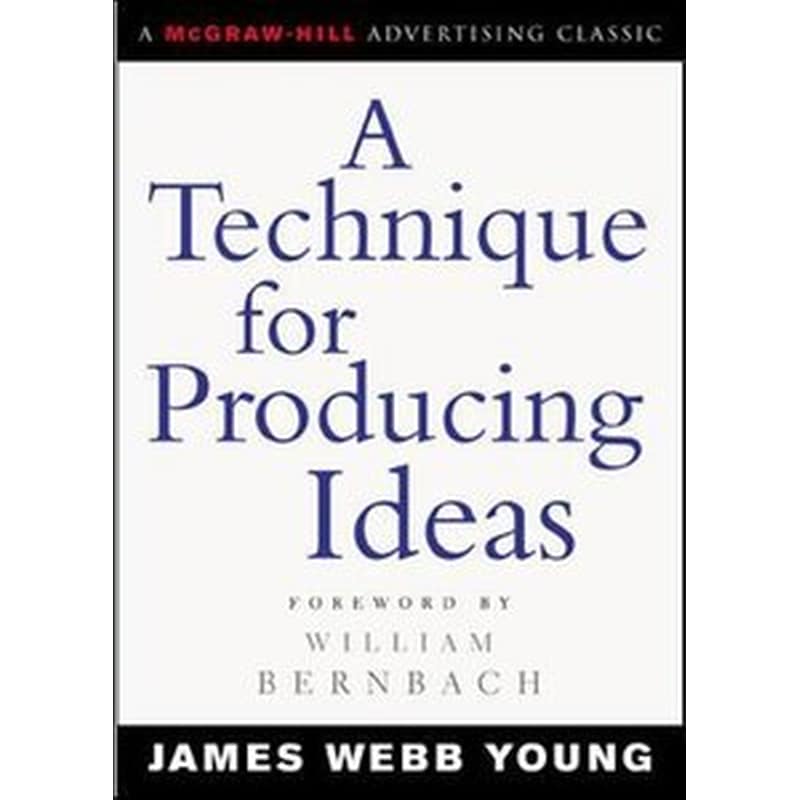 A Technique for Producing Ideas