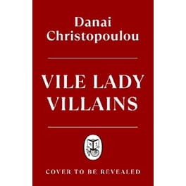 Vile Lady Villains
