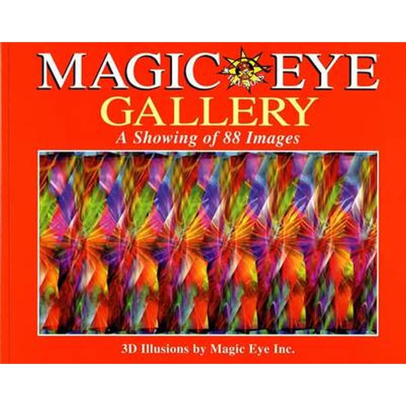 Magic Eye Gallery- A Showing of 88 Images