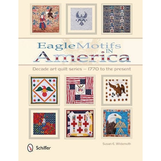 Eagle Motifs in America: Decade Art Quilt Series ? 1770 to the Present image 0