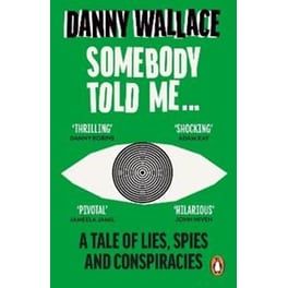 Somebody Told Me