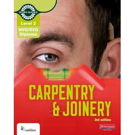 Level 2 NVQ/SVQ Diploma Carpentry and Joinery Candidate Handbook 3rd Edition