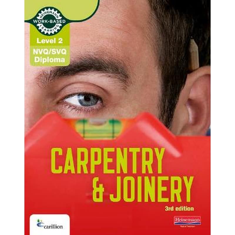 Level 2 NVQ/SVQ Diploma Carpentry and Joinery Candidate Handbook 3rd Edition
