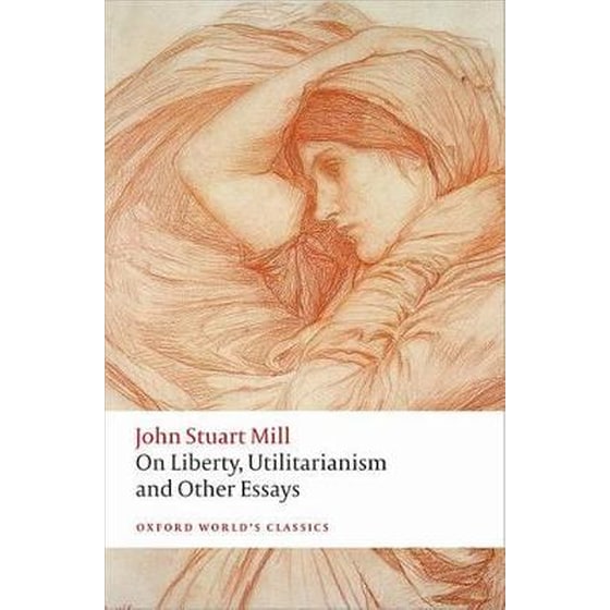 On Liberty, Utilitarianism and Other Essays image 0