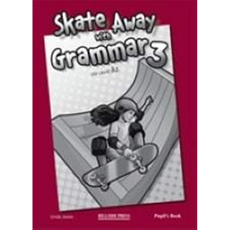 Skate Away 3 A2 Grammar