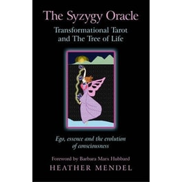 The Syzygy Oracle - Transformational Tarot and the Tree of Life