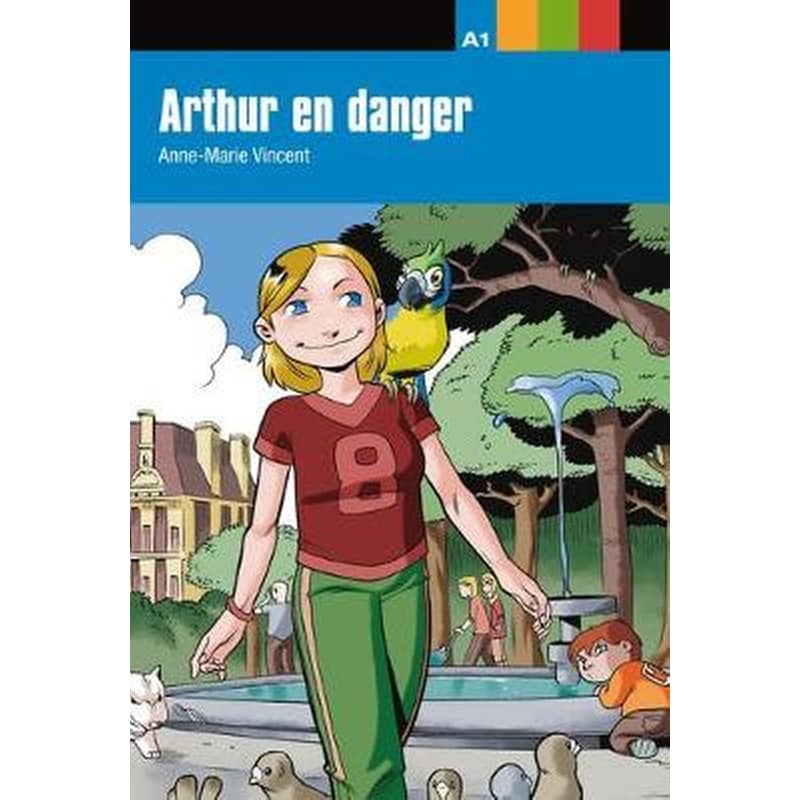 Arthur en danger