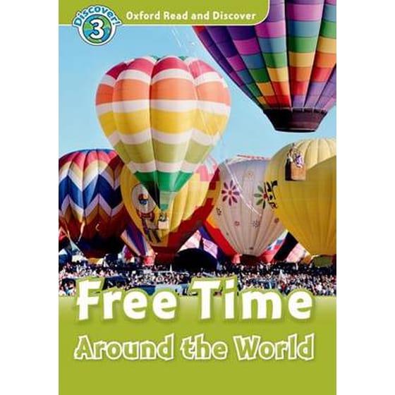 Oxford Read and Discover- Level 3- Free Time Around the World Audio CD Pack image 0