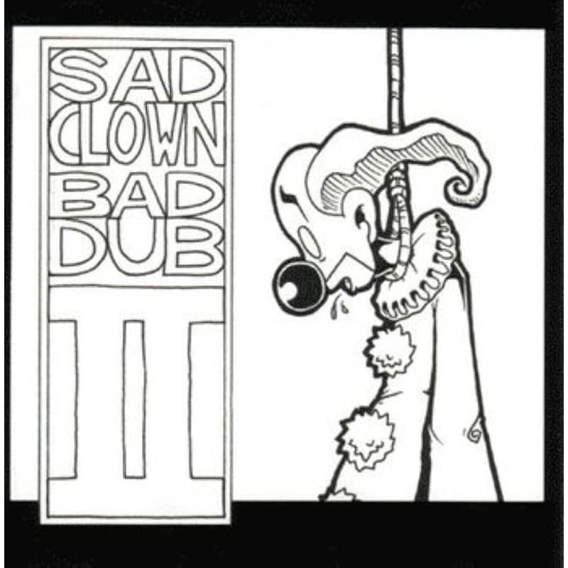 Sad Clown Bad Dub 2