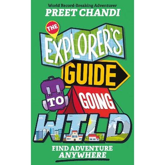 The Explorer's Guide to Going Wild image 0