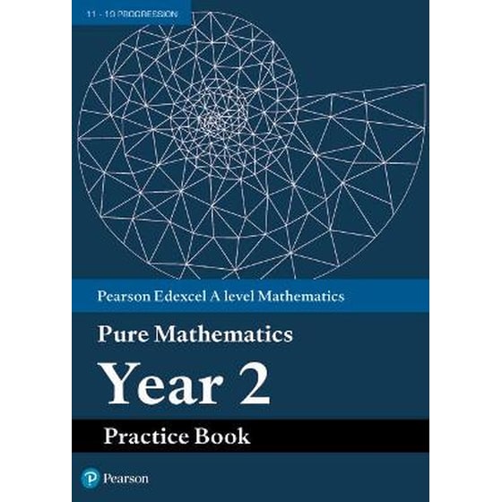 Pearson Edexcel AS and A level Mathematics Pure Mathematics Year 2 Practice Book image 0