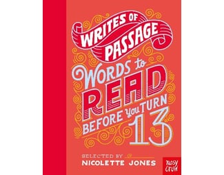 Writes of Passage: Words To Read Before You Turn 13 image 0