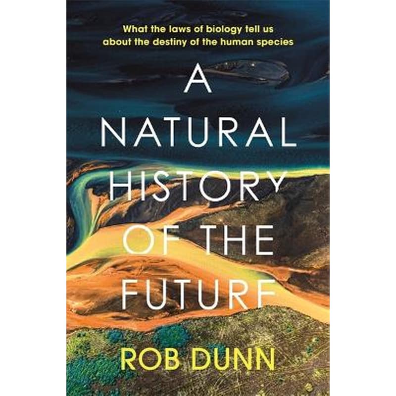 A Natural History of the Future