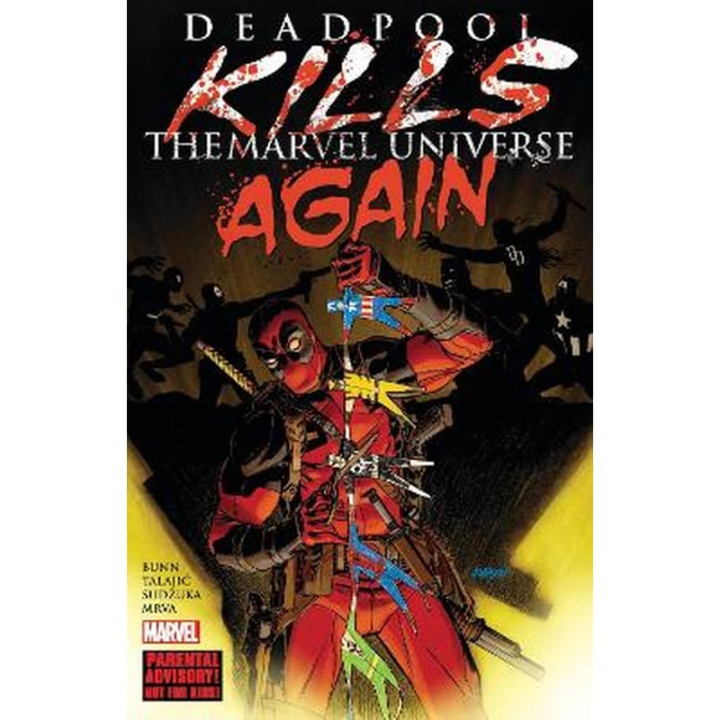 Deadpool Kills The Marvel Universe Again (New Printing)
