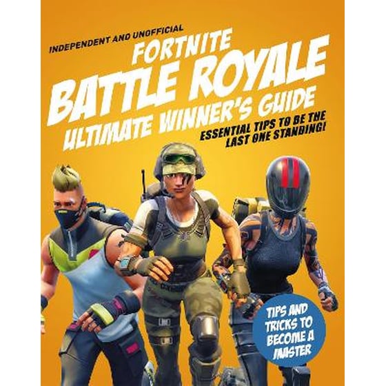 Fortnite Battle Royale Ultimate Winner's Guide (Independent & Unofficial) image 0