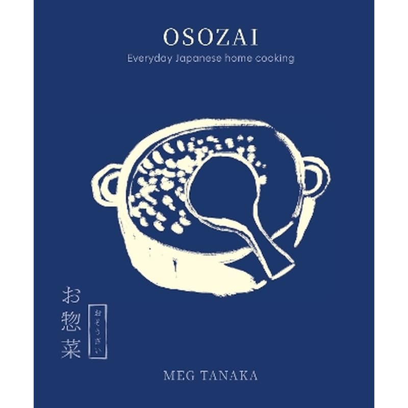 Osozai: Everyday Japanese home cooking