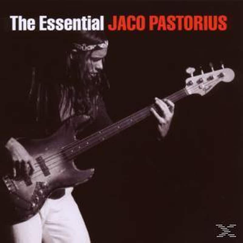 THE ESSENTIAL JACO PASTORIUS