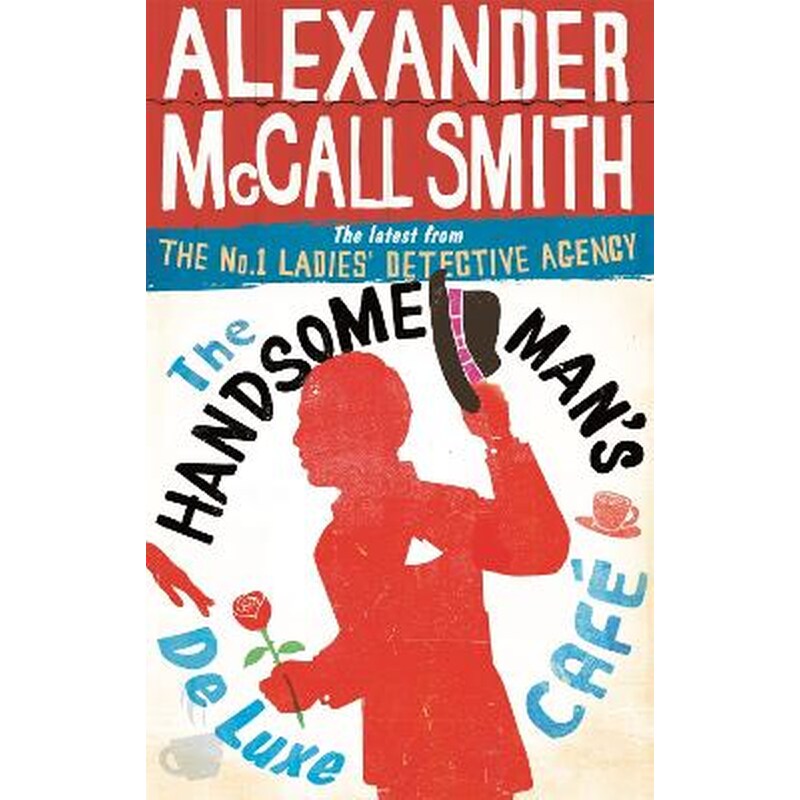 The Handsome Mans De Luxe Cafe